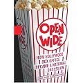 Open Wide: How Hollywood Box Office Became a National Obession