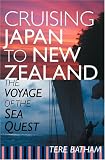 Cruising Japan To New Zealand: The Voyage Of The Sea Quest