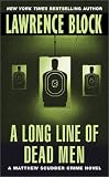 A Long Line of Dead Men: A Matthew Scudder Mystery