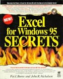Excel for Windows 95 Secrets (The Secrets Series)