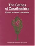 The Gathas of Zarathushtra: Hymns in...