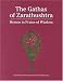 Books : The Gathas of Zarathushtra: Hymns in Praise of Wisdom