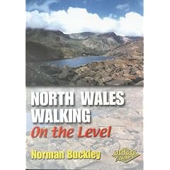 North Wales Walks on the Level: Snowdonia and Anglesey