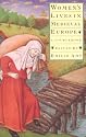 Women's Lives in Medieval Europe: A Sourcebook