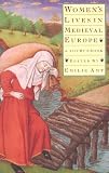 Women's Lives in Medieval Europe