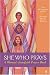 Books : She Who Prays: A Woman's Interfaith Prayer Book