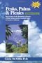 Peaks, Palms & Picnics: Day Journeys in the Mountains & Deserts of Palm Springs and the Coachella Valley of Southern California (Peaks, Palms, and Picnics)