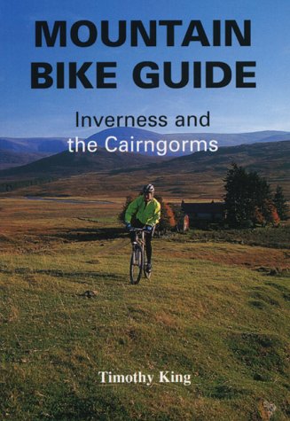 Mountain Bike Guide - Inverness and the Cairngorms