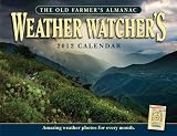 The Old Farmers Almanac 2012 Weather Watchers Calender (Old Farmers Almanac (Calendars))