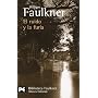 El ruido y la furia (Libro De Bolsillo, El) de William Faulkner