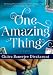 One Amazing Thing