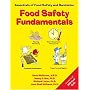 Food Safety Fundamentals: Essentials of Food Safety and Sanitation