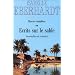 Ecrits sur le sable, tome 2