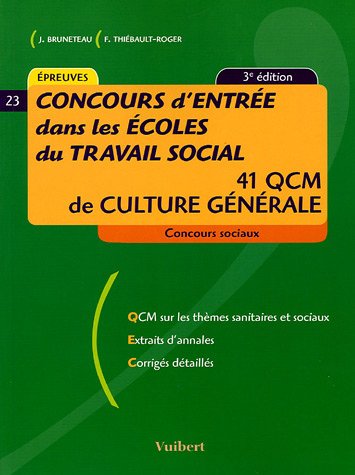 Concours d'entrée dans les écoles du travail social : 41 QCM de culture générale