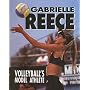 Gabrielle Reece: Volleyball's Model Athlete