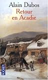 Retour en Acadie