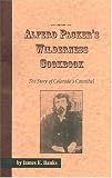 Food and Drink : Alferd Packer's Wilderness Cookbook