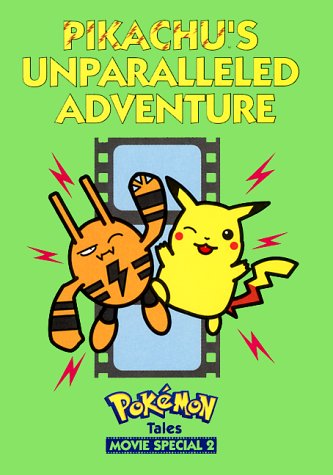 Books: Pikachu's Unparalleled Adventure. Pokemon Tales Movie Special, Volume 2