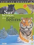 Sur les traces des f�lins