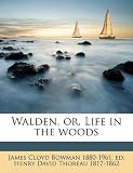 Walden, or, Life in the woods