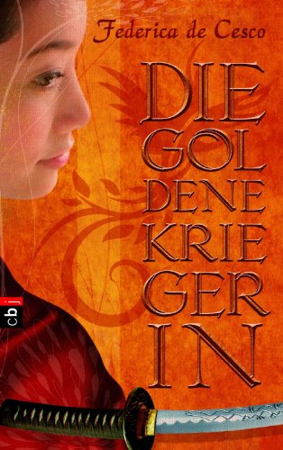 Die goldene Kriegerin (German Edition)