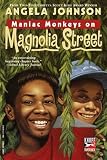 Maniac Monkeys on Magnolia Street (Knopf Books)
