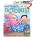 Good Thing You're Not an Octopus!
