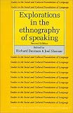 Explorations in the Ethnography of Speaking (Studies in the Social and Cultural Foundations of Language 8)