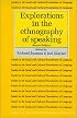 Explorations in the Ethnography of Speaking (Studies in the Social and Cultural Foundations of Language)