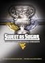 2005 West Virginia University Football Highlights: Sweet as Sugar