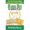 Harry Dee: Or, Working It Out