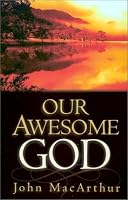 Our Awesome God
