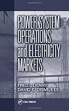 Power System Operations and Electricity Markets (Electric Power Engineering Series)