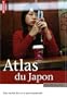 ATLAS DU JAPON : UNE SOCI�T� FACE � LA POST-MODERNIT�