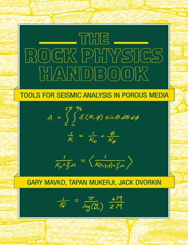 The Rock Physics Handbook: Tools for Seismic Analysis of Porous Media (Stanford-Cambridge program)