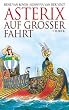Asterix, Auf gro�er Fahrt