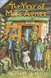 The Year of Miss Agnes (Aladdin Historical Fiction)
