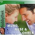 Hobbythek Mund, Nase & Ohren