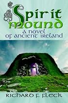 Spirit Mound: A Novel of Ancient Ireland