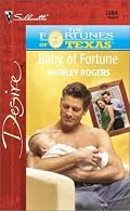 Baby of Fortune (Silhouette Desire, No. 1384) (Fortunes of Texas)