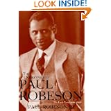 The Undiscovered Paul Robeson , An Artist's Journey, 1898-1939