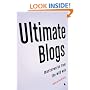 Ultimate Blogs: Masterworks from the Wild Web (Vintage Original)