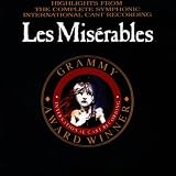 Highlights from the Complete Symphonic International Cast Recording: Les Miserables