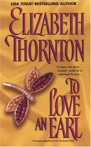 To Love An Earl (Zebra Historical Romance) Elizabeth Thornton