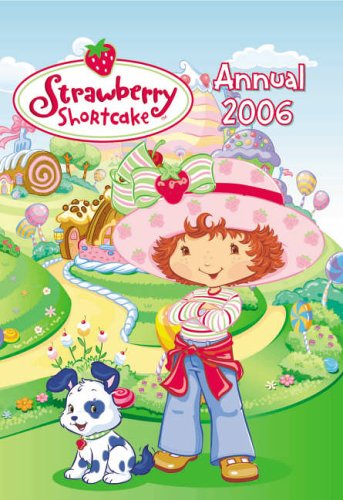Strawberry Shortcake 2006: Annual