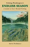 Fishing Washington's Endless Season: A Guide to Year 'Round Fishing