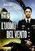 L' Uomo Del Vento