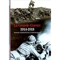 La Grande Guerre : 1914-1918