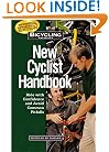 Bicycling Magazine's New Cyclist Handbook: Ride with Confidence and Avoid Common Pitfalls