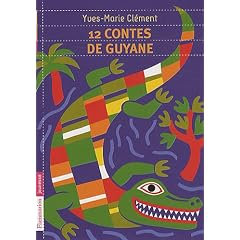 12 contes de Guyane